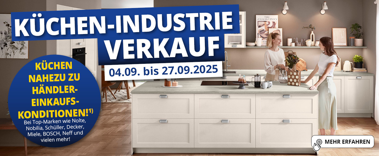K&#x00FC;chen-Industrieverkauf&#x20;&#x2013;&#x20;K&#x00FC;chen&#x20;zu&#x20;nahezu&#x20;H&#x00E4;ndlereinkaufskonditionen&#x20;vom&#x20;04.09.&#x20;bis&#x20;27.09.2025