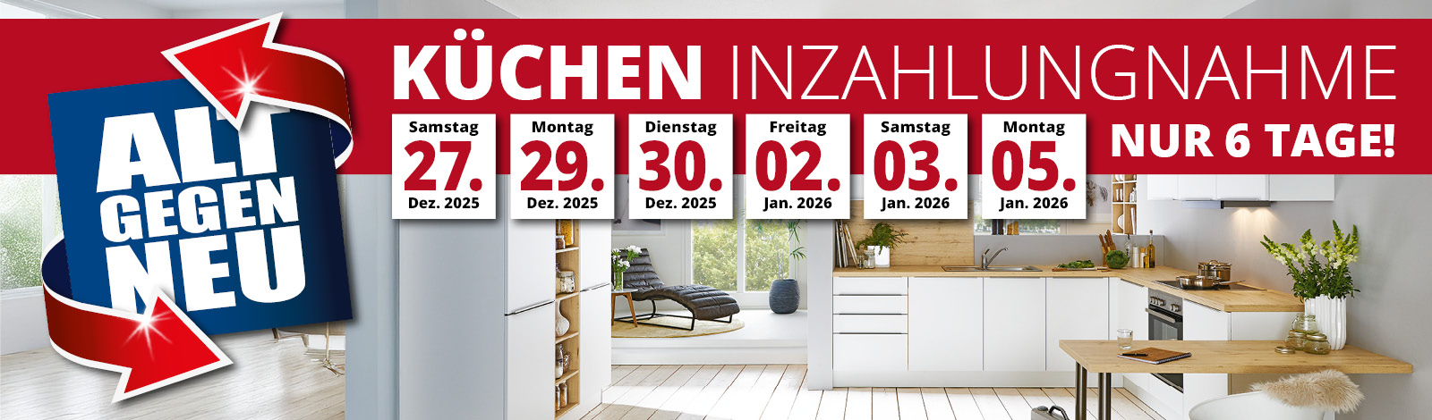 Küchen Inzahlungnahme Aktion • Nur 6 Tage 27.12.2025 bis 05.01.2026 • Bis zu 4000 € Prämie