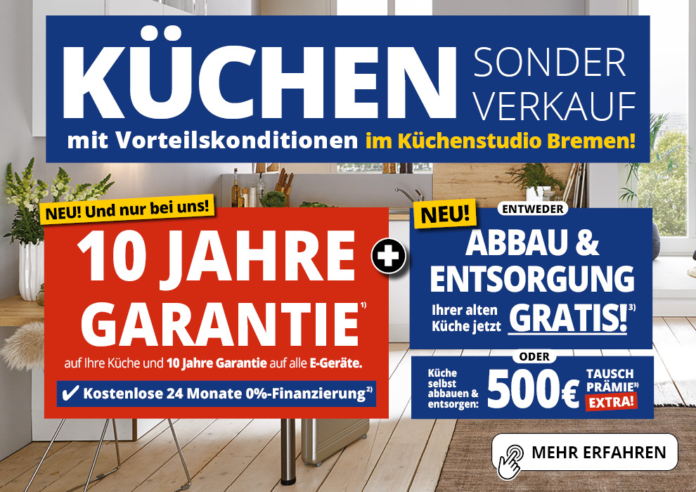 Küchen-Abbauprämie • Abbau + Entsorgung Gratis oder 500€ Tauschprämie • Im Küchenstudio Bremen
