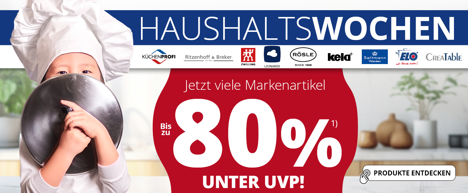 Haushaltswochen • Bis zu 80% auf den UVP auf viele Markenartikel