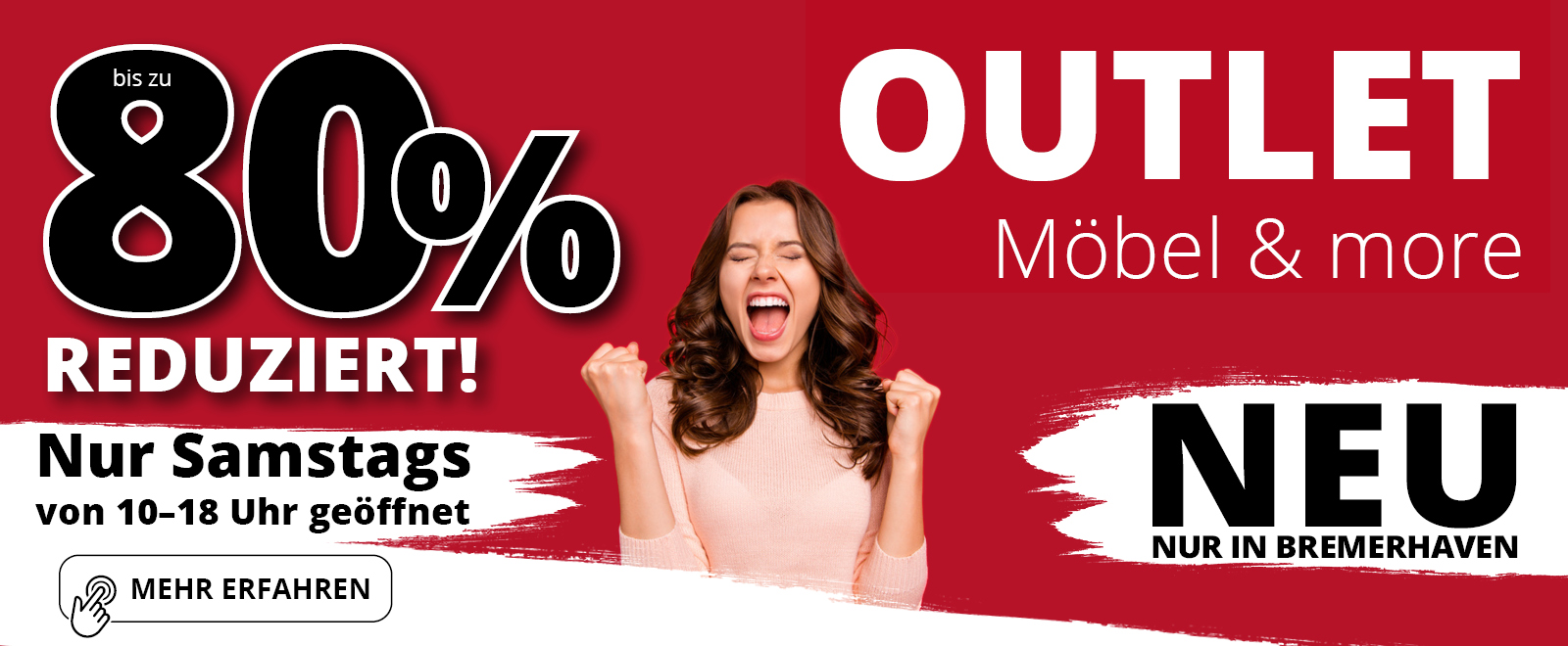 Meyerhoff&#x20;Outlet&#x20;M&#x00F6;bel&#x20;&amp;&#x20;more&#x20;in&#x20;Bremerhaven&#x20;&#x2022;&#x20;Jeden&#x20;Samstag&#x20;von&#x20;10&#x20;bis&#x20;18&#x20;Uhr&#x20;ge&#x00F6;ffnet.