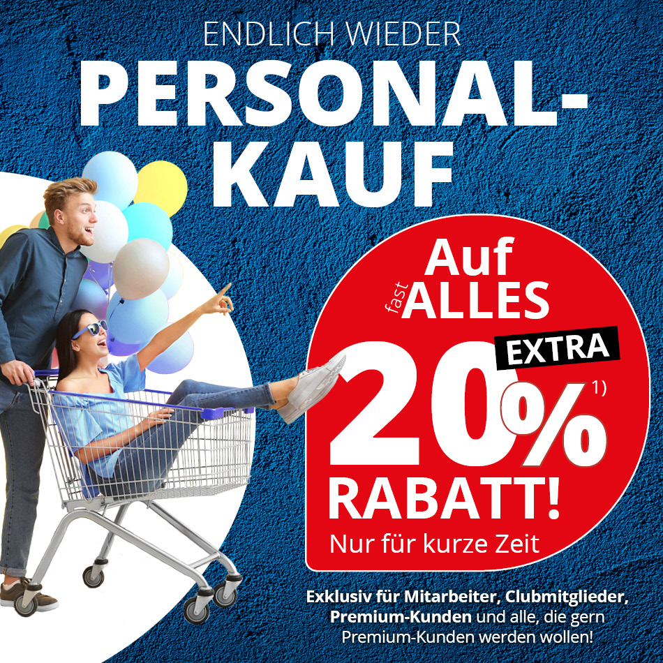 Personalkauf • 20% Extra-Rabatt auch fast alles für Mitarbeiter, Clubmitglieder und Premium-Kunden • Meyerhoff