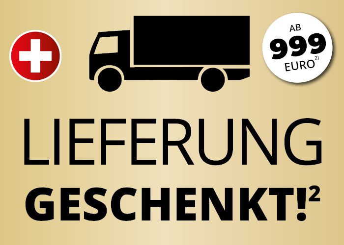 Lieferung ab 999 € Einkaufswert geschenkt