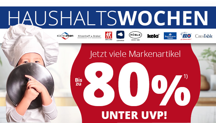 Haushaltswochen • Bis zu 80% auf den UVP auf viele Markenartikel