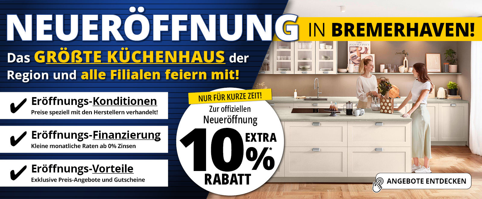 Neuer&#x00F6;ffung&#x20;K&#x00FC;chenhaus&#x20;in&#x20;Bremerhaven&#x20;&#x2022;&#x20;Exklusive&#x20;Er&#x00F6;ffungsangebote&#x20;und&#x20;alle&#x20;Filialen&#x20;feiern&#x20;mit