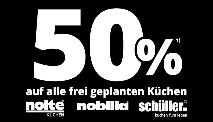 50 % Rabatt auf alle frei geplanten Küchen • exklsuiv für Meyerhoff Club-Mitglieder • Wir schlagen jeden Küchen Preis • Küchenhaus Meyerhoff